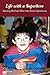 Life with a Superhero: Raising Michael Who Has Down Syndrome (Mayborn Literary Nonfiction)