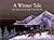 A Winter Tale: How Raven Ga...