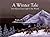 A Winter Tale by Mark Turner