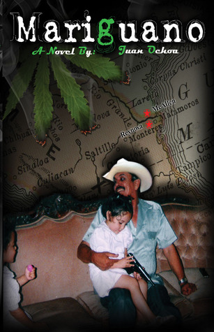 Mariguano: A Novel