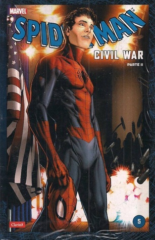 Coleccionable Clarín Spider-Man #5: Guerra Civil parte 2 (Coleccionable Clarín Spider-Man, #5)