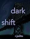 Dark Shift