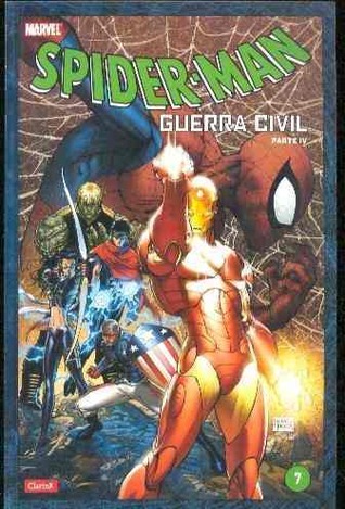 Coleccionable Clarín Spider-Man #7: Guerra Civil parte 4 (Coleccionable Clarín Spider-Man, #7)
