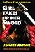 Girl Takes Up Her Sword (Th...