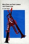 Miles Davis and David Liebman: Jazz Connections (Studies in the History & Interpretation of Music)