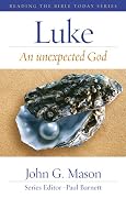 Luke: An Unexpected God