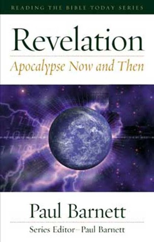 Revelation: Apocalypse Now and Then