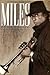 Miles  by Miles Davis