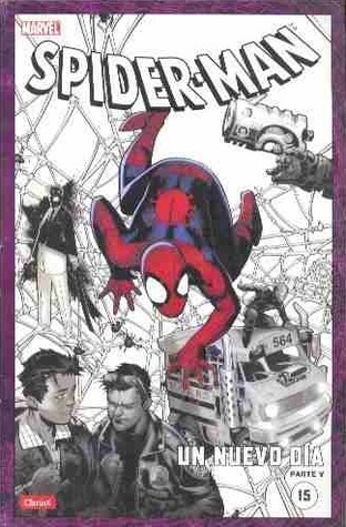 Coleccionable Clarín Spider-Man #15: Un nuevo día parte 5 (Coleccionable Clarín Spider-Man, #15)