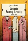 Skenario Remang-Remang by Jessica Huwae