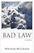 Bad Law: a Novel