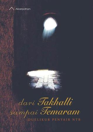 Dari Takhalli Sampai Temaram By Irwan Bajang Become a fan remove fan. dari takhalli sampai temaram by irwan