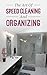 The Art of Speed Cleaning And Organizing - How to Organize, C... by Brian Night