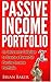 Passive Income Portfolio: A...
