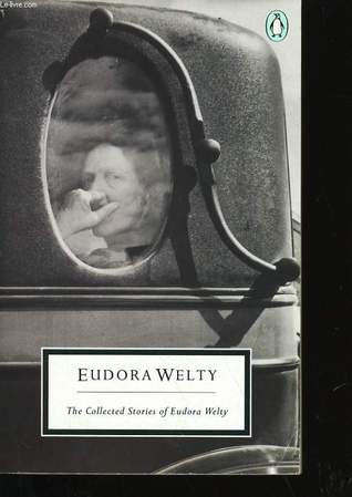 The Collected Stories of Eudora Welty