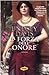 La forza dell'onore by Lindsey Davis