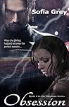 Obsession by Sofia Grey