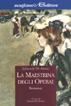 La maestrina degli operai (Paperback)