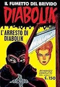Diabolik Prima Serie n. 3: L'arresto di Diabolik