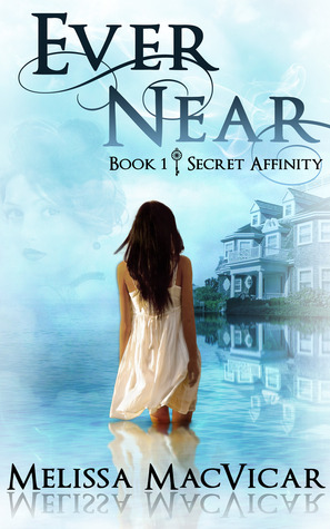 Ever Near (Secret Affinity, #1)