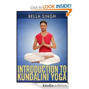 Introduction To Kundalini Yoga (Kindle Edition)