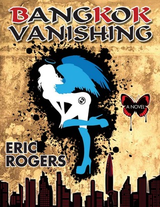 Bangkok Vanishing (Kindle Edition)