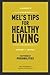 Mel's Tips for Healthy Living