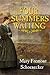 Four Summers Waiting by Mary Fremont Schoenecker Four Summers Waiting by Mary Fremont Schoenecker