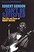 Can't Be Satisfied: The Life and Times of Muddy Waters