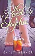 The Break-Up Psychic
