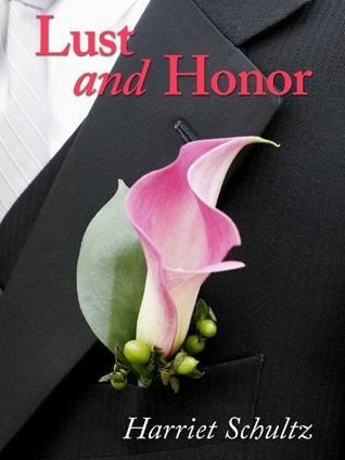 Lust and Honor (Kindle Edition)