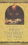 Finis Gloriae Mundi
