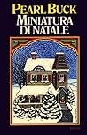 Miniatura di Natale by Pearl S. Buck