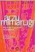 Arzu Mimarlığı by Nur Altınyıldız Artun