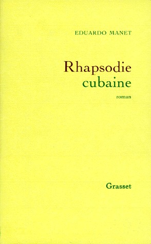 Rhapsodie Cubaine By Eduardo Manet Rhapsodie Cubaine By Eduardo Manet