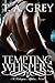 Tempting Whispers (The Kategan Alphas, # 6) by T.A. Grey
