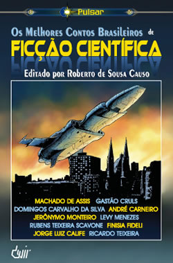 Os Melhores Contos Brasileiros de Ficção Científica