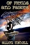 Of Fiends And Fairies by Allen McGill Of Fiends And Fairies by Allen McGill