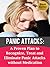 Panic Attacks: A Proven Plan to Recognize, Treat and Eliminate Panic Attacks without Medication
