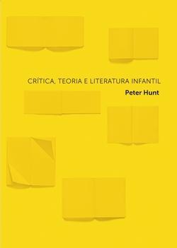 Crítica, Teoria e Literatura Infantil