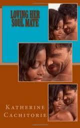 Loving Her Soul Mate