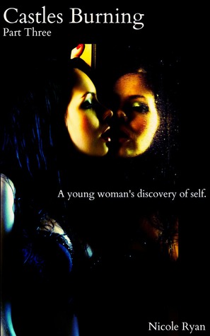 Castles Burning Part Three (Kindle Edition)