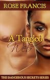 A Tangled Web