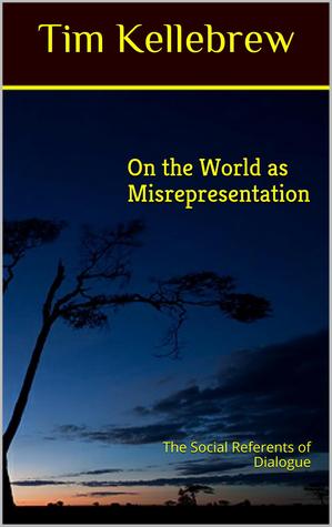 On the World as Misrepresentation