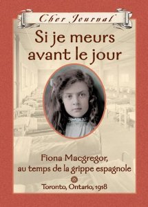 Si je meurs avant le jour: Fiona Macgregor, au temps de la grippe espagnole