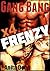 Gang Bang Frenzy! (Gang Bang Erotica Bundle Pack)