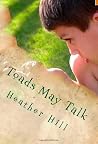 Toads May Talk