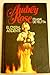 Audrey Rose. El cristal ardiente by Frank De Felitta