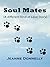 Soul Mates (A different kind of love story)
