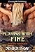 Playing with Fire (Ecstasy, Colorado, #1)